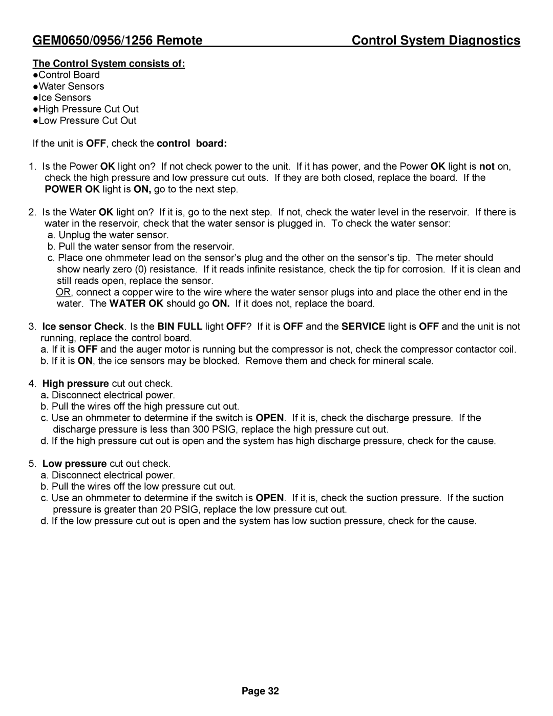 Ice-O-Matic GEM0650R, GEM1256R, GEM0956R installation manual Control System Diagnostics, High pressure cut out check 
