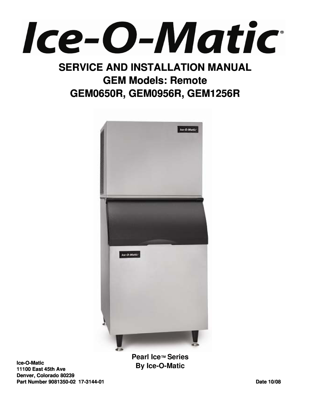 Ice-O-Matic GEM0956R, GEM1256R installation manual Pearl Ice Series, By Ice-O-Matic, Service And Installation Manual 