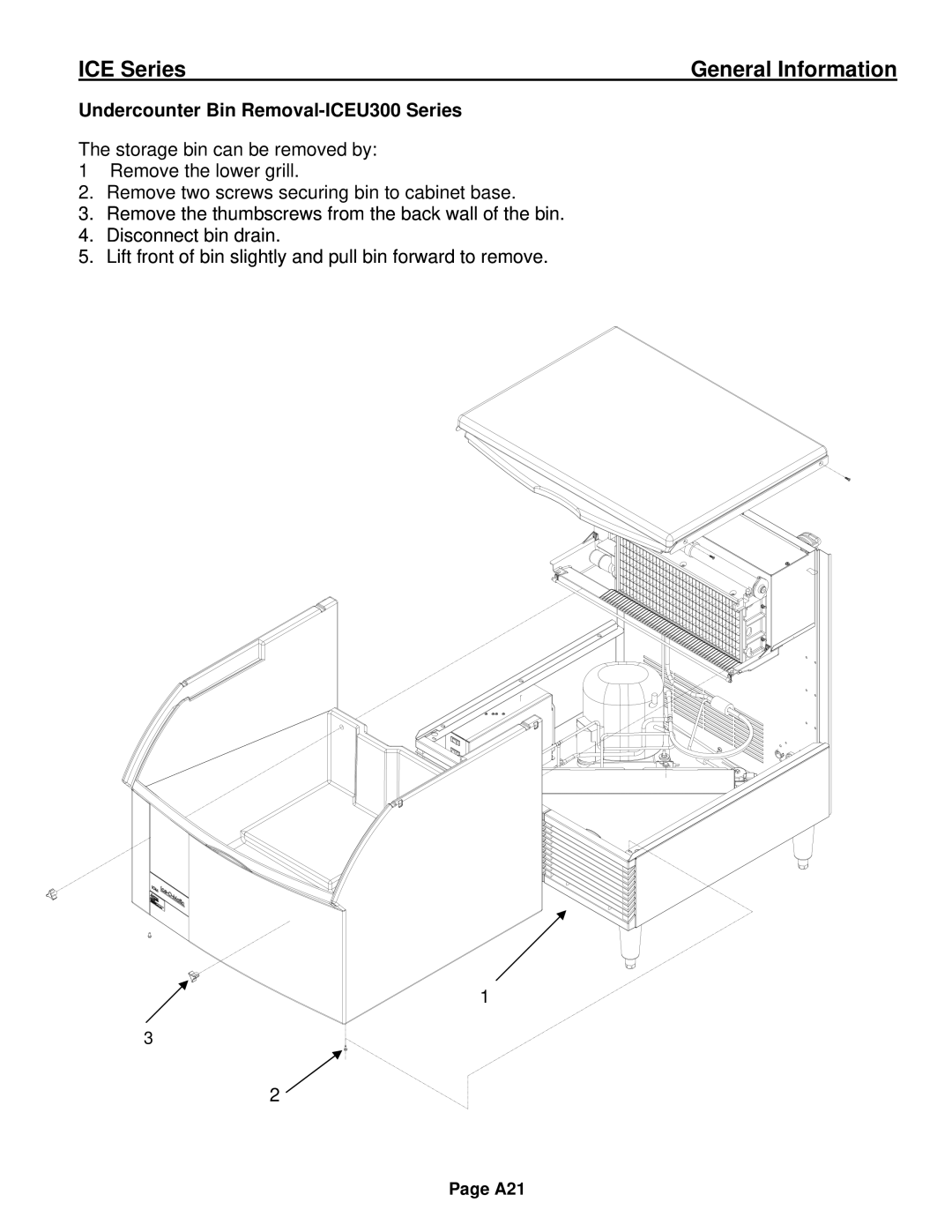 Ice-O-Matic ICE0250 Series installation manual Undercounter Bin Removal-ICEU300 Series 