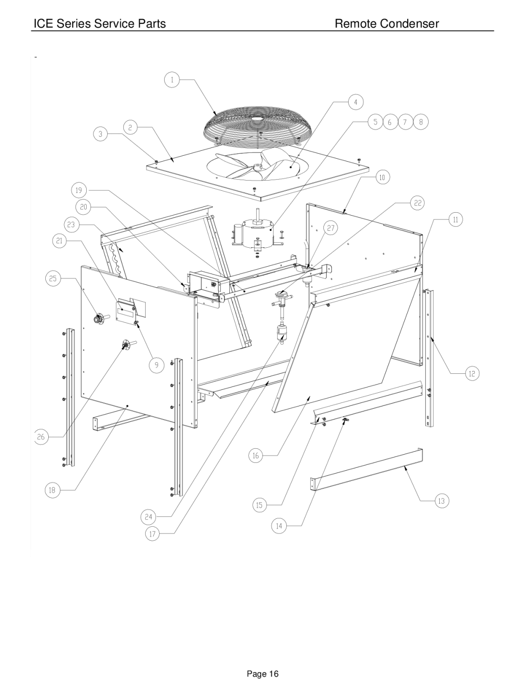 Ice-O-Matic ICE0606A3-T3-W3-R4, ICE0250A4-T4-W4, ICE0500A3-T3-W3-R4 manual ICE Series Service Parts Remote Condenser 