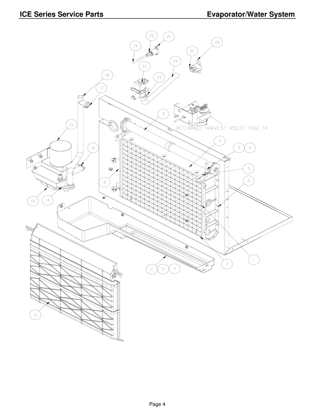 Ice-O-Matic ICE0606A3-T3-W3-R4, ICE0250A4-T4-W4, ICE0500A3-T3-W3-R4, ICE0400A3-T3-W3 manual Evaporator/Water System 