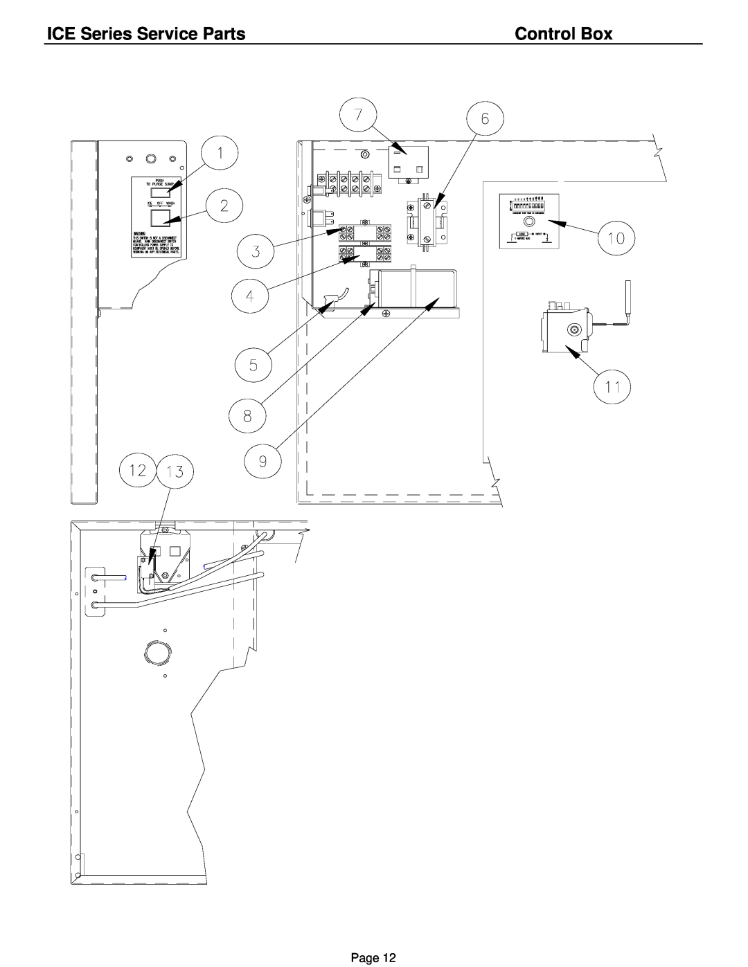 Ice-O-Matic ICE0606A4-T4-W4-R5, ICE0400A4-T4-W4, ICE0500A4-T4-W4-R5 manual Control Box, ICE Series Service Parts, Page 