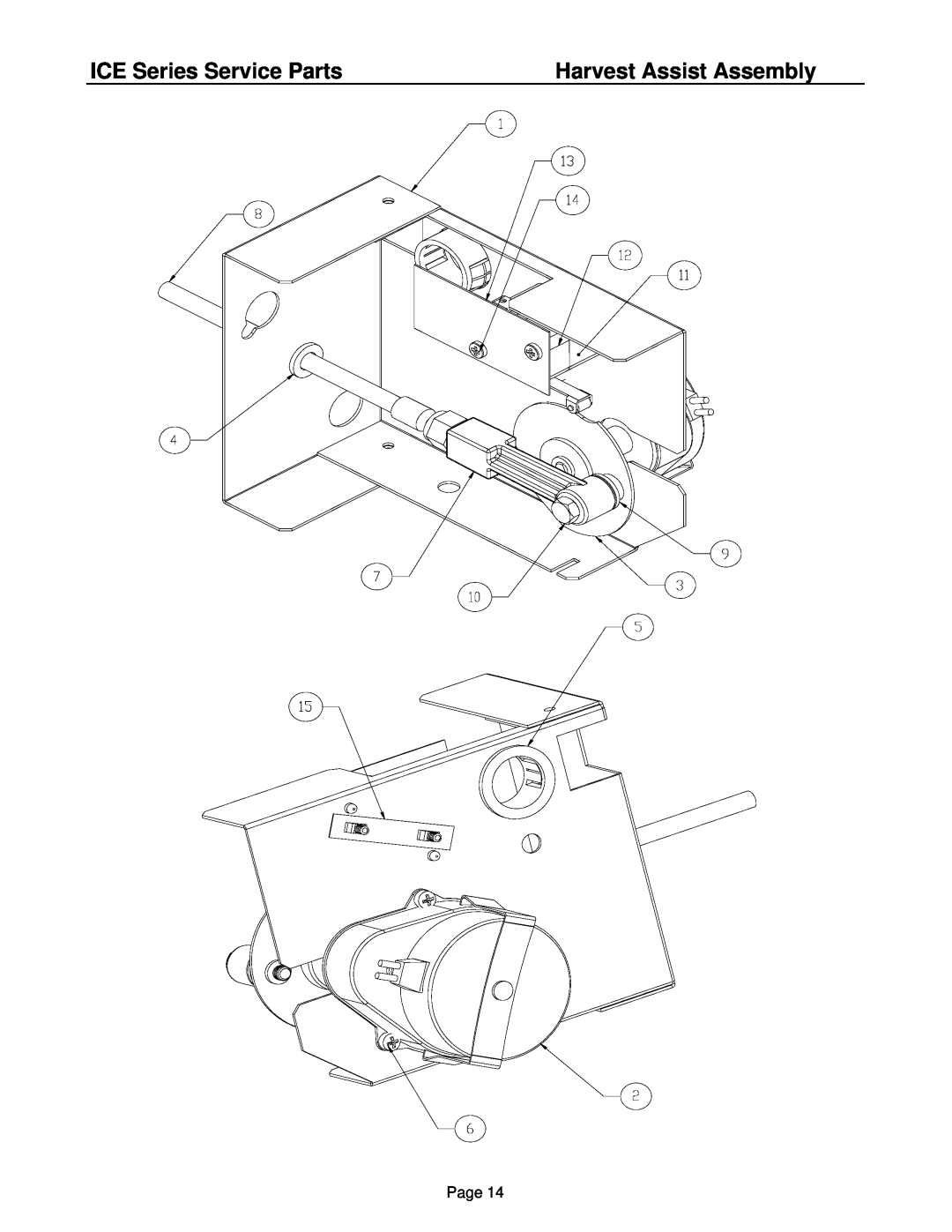 Ice-O-Matic ICE0400A4-T4-W4, ICE0500A4-T4-W4-R5, ICE0606A4-T4-W4-R5 Harvest Assist Assembly, ICE Series Service Parts, Page 