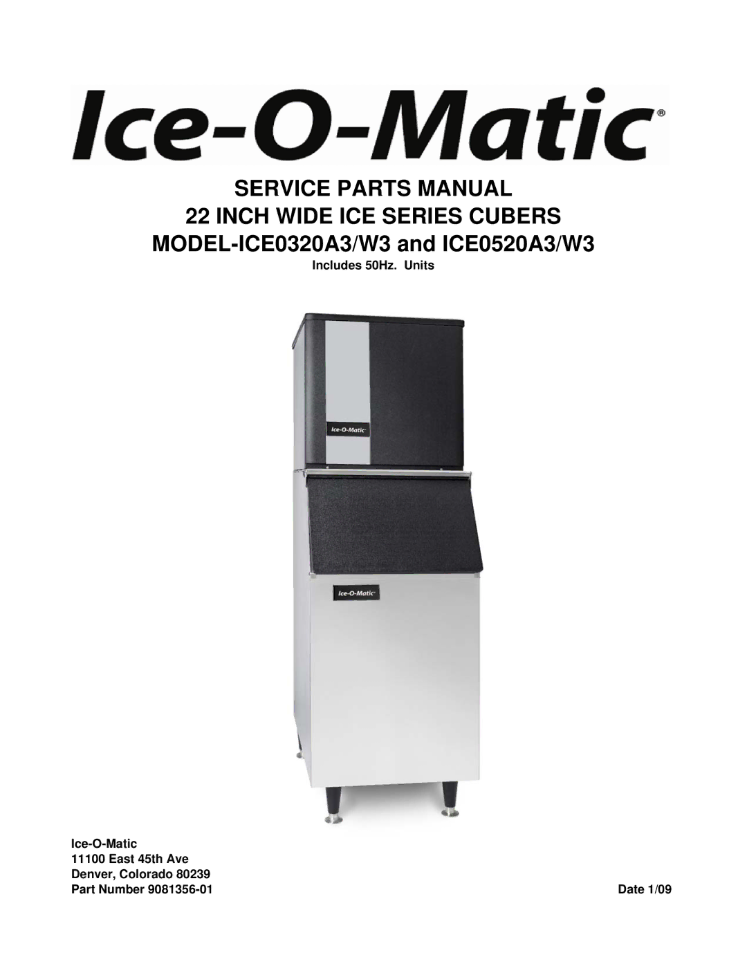 Ice-O-Matic ICE0320W3, ICE0520W3 manual Service Parts Manual Inch Wide ICE Series Cubers 