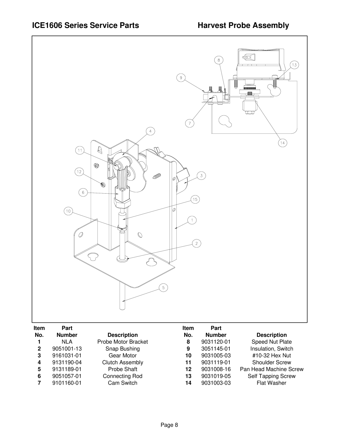 Ice-O-Matic ICE1606 manual Harvest Probe Assembly 