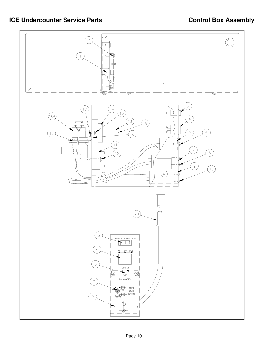 Ice-O-Matic ICEU205, iceu200, ICEU206 manual ICE Undercounter Service Parts Control Box Assembly 