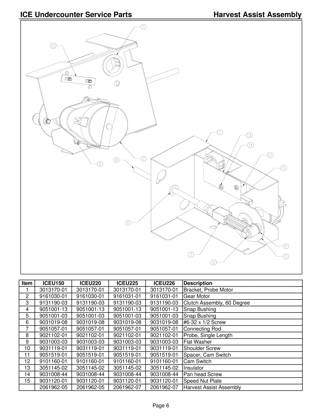 Ice-O-Matic ICEU225**2, ICEU220**2, ICEU226**2, ICEU150**2 manual Harvest Assist Assembly 