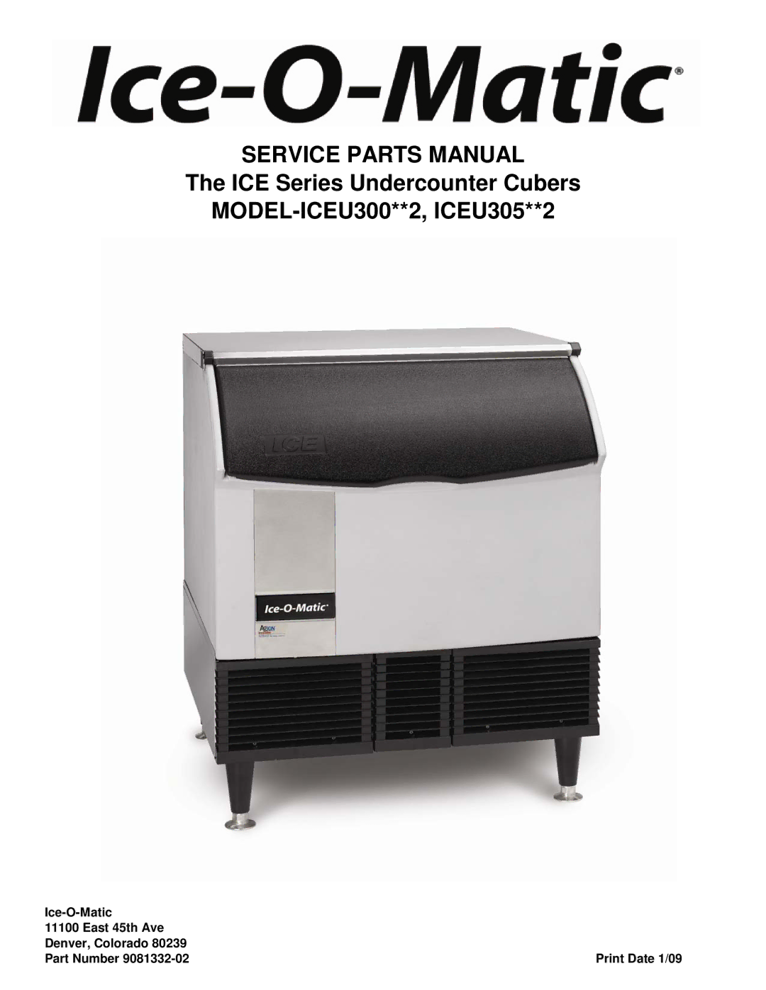 Ice-O-Matic ICEU305**2, ICEU300**2 manual Service Parts Manual 