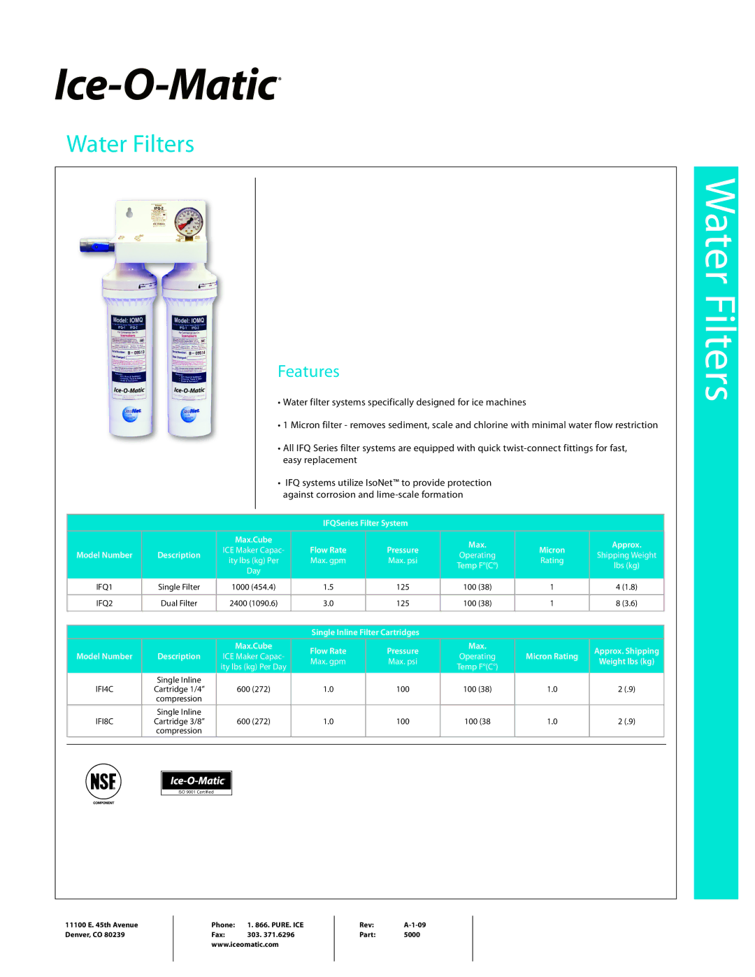 Ice-O-Matic IFI8C, IFQ2, IFQ1 manual Water Filters, Features, Operating, Single Inline Filter Cartridges Model Number, Max 