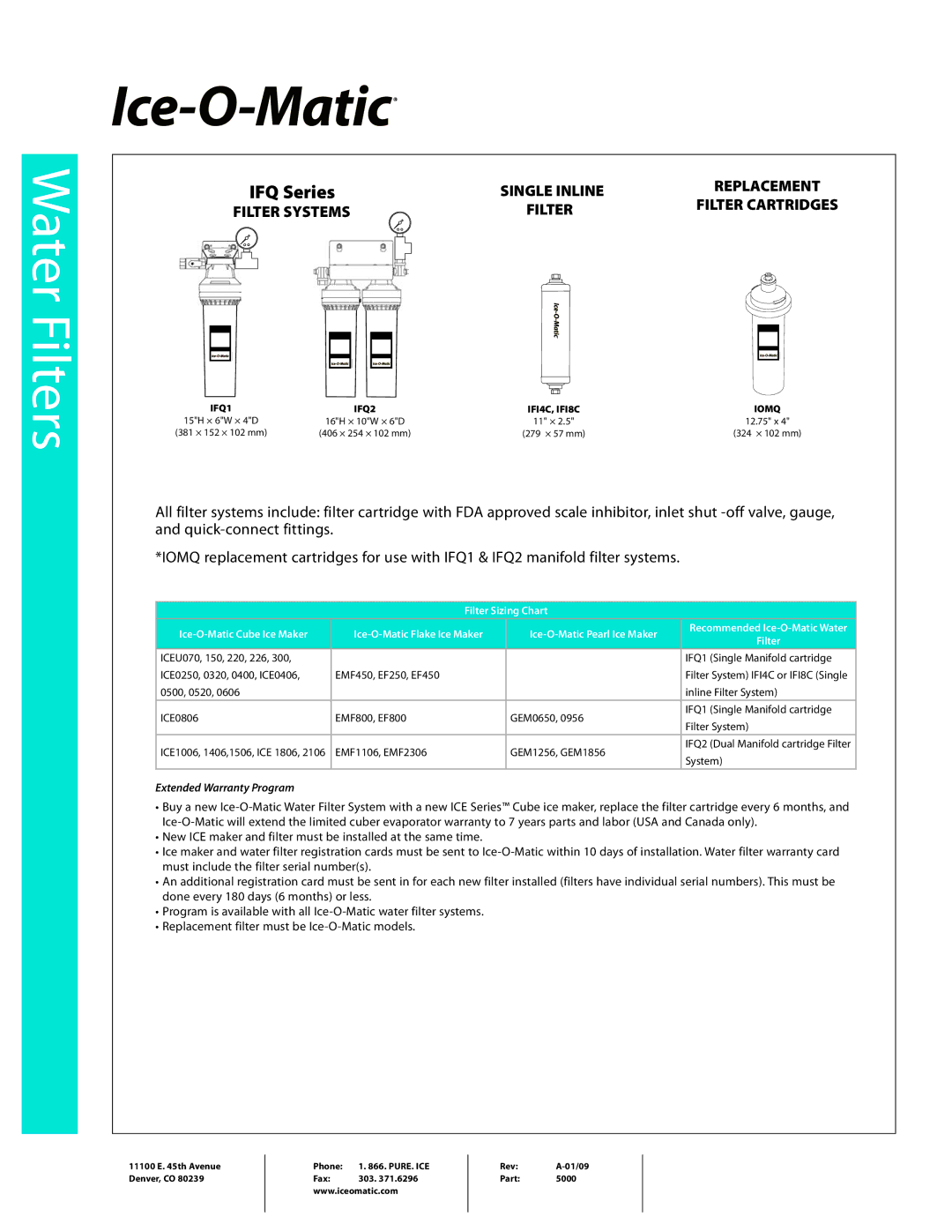 Ice-O-Matic IFQ1, IFQ2, IFI8C, IFI4C manual IFQ Series, Single Inline, Filter 