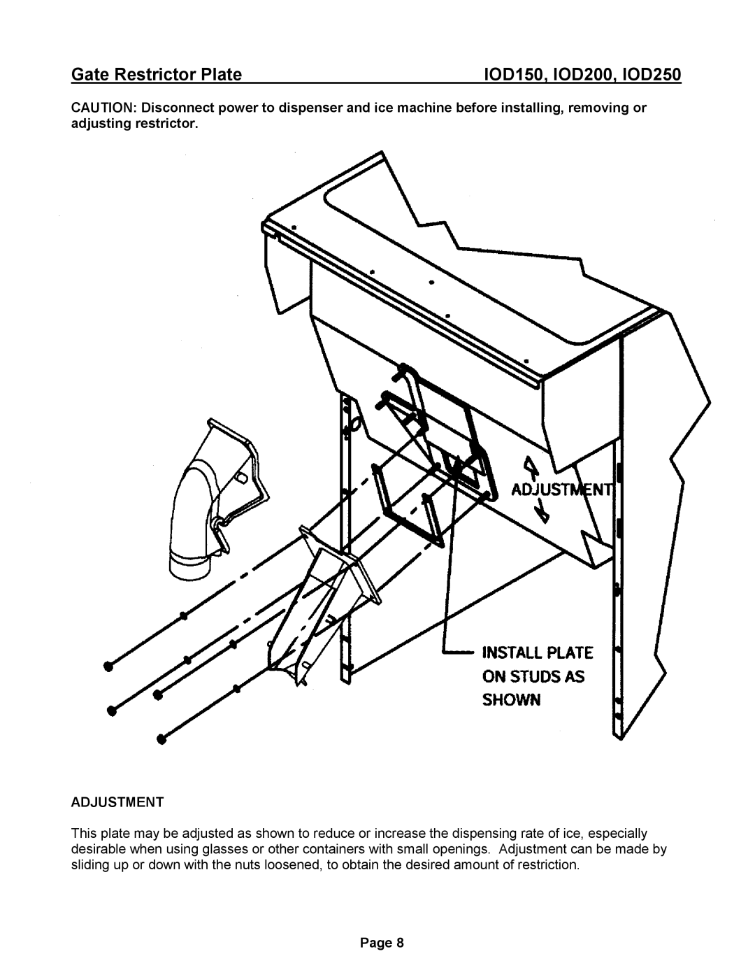 Ice-O-Matic IOD200, IOD150 installation manual Gate Restrictor Plate, Adjustment 