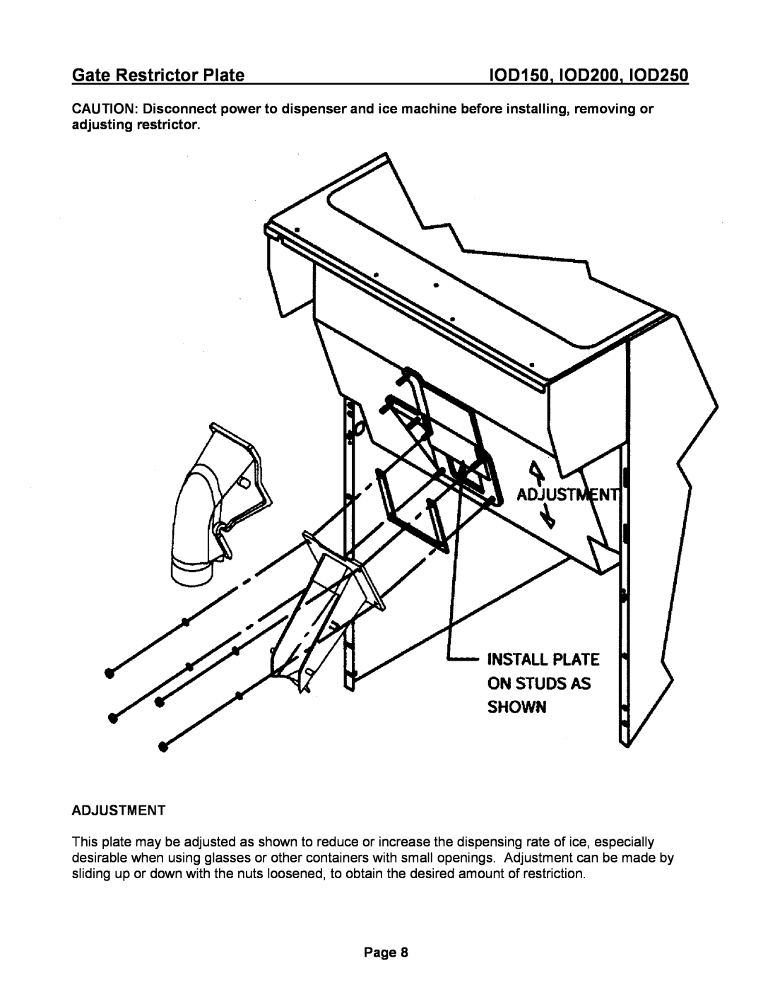 Ice-O-Matic installation manual Gate Restrictor Plate, Adjustment, IOD150, IOD200, IOD250, Page 