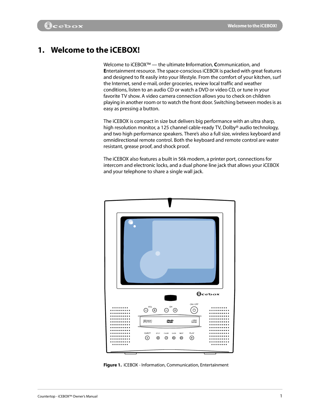 iCEBOX pmn manual Welcome to the iCEBOX, ICEBOX Information, Communication, Entertainment 