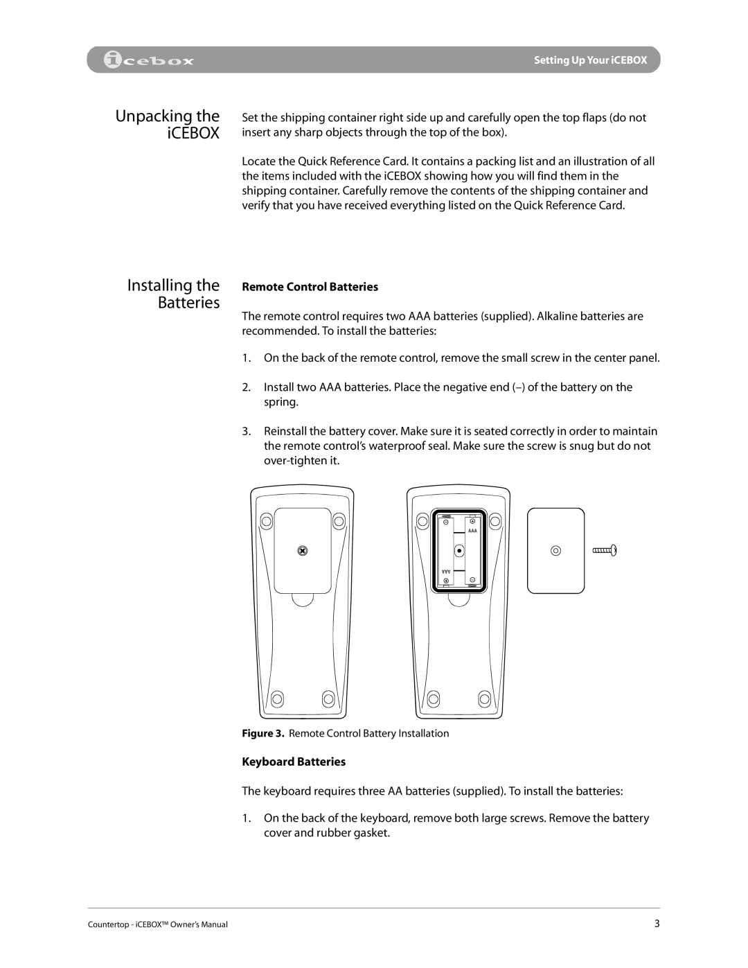 iCEBOX pmn manual Installing the Batteries, Remote Control Batteries, Keyboard Batteries 