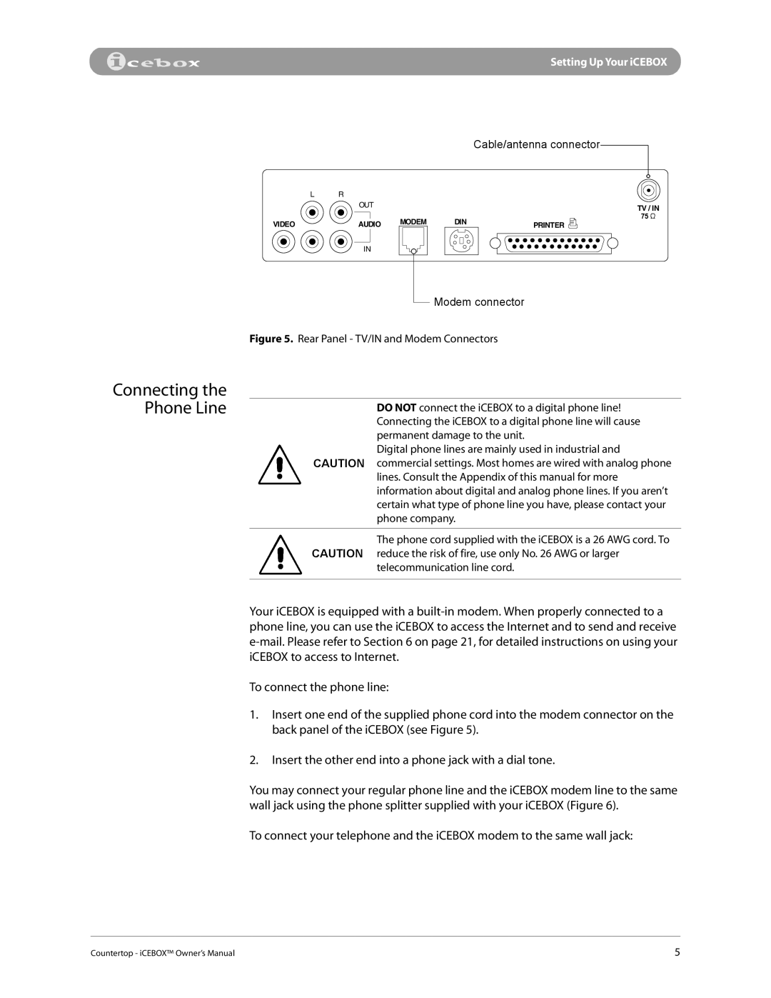 iCEBOX pmn manual Connecting the Phone Line, Modem connector 