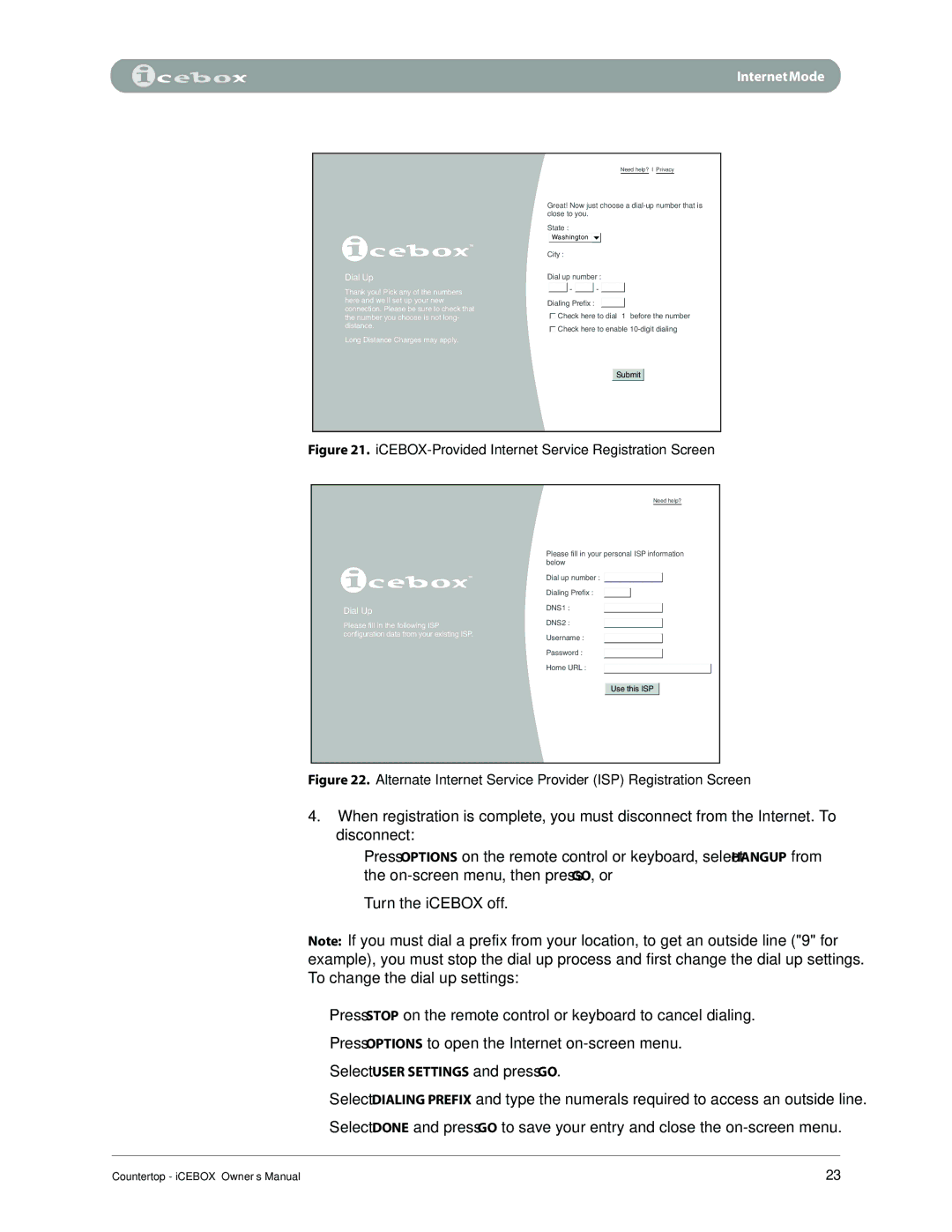 iCEBOX pmn manual ICEBOX-Provided Internet Service Registration Screen 