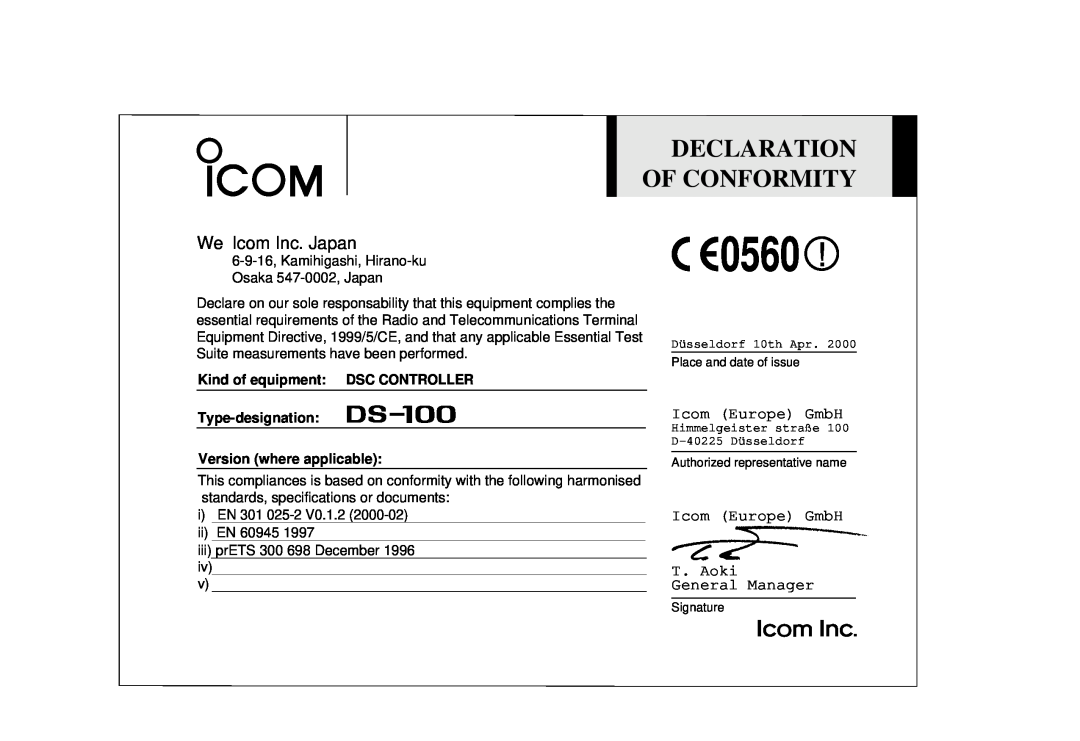 Icom DS-100 We Icom Inc. Japan, 0560, Declaration Of Conformity, ds-100, Icom Europe GmbH, Type-designation 
