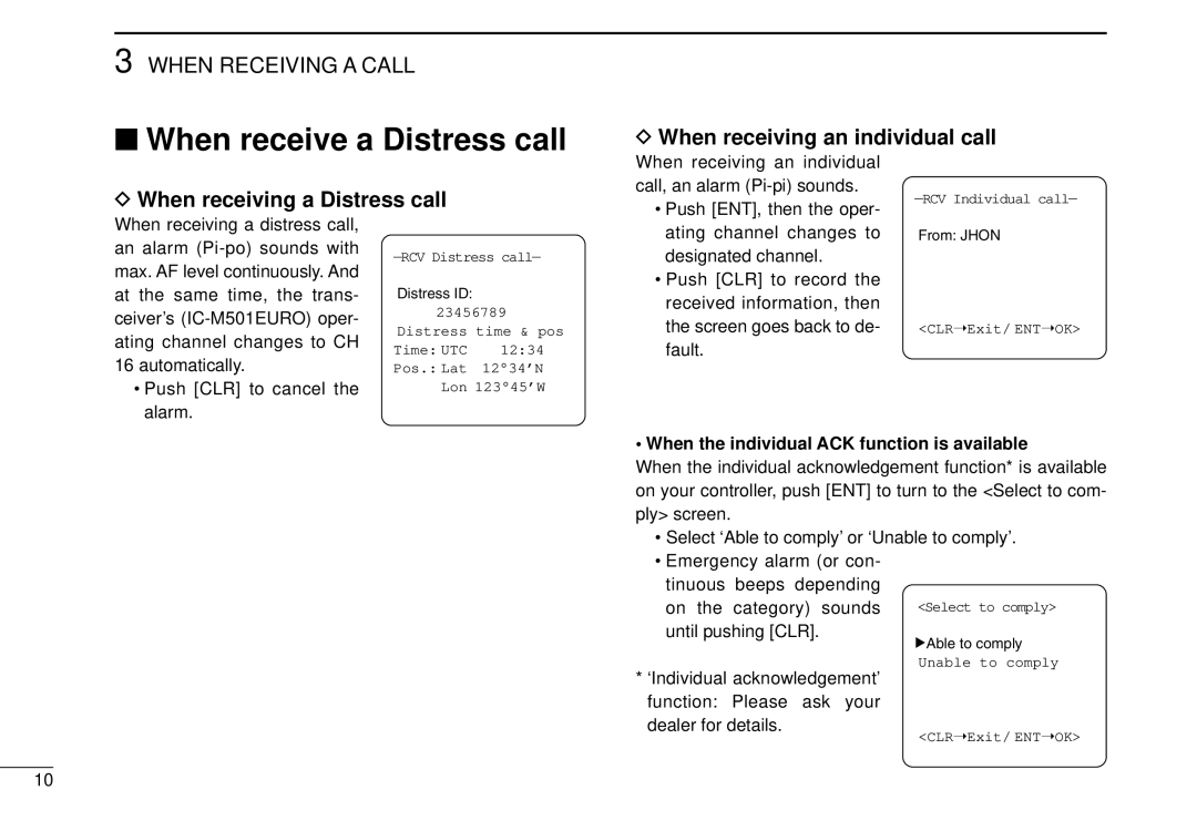 Icom DS-100 instruction manual When receive a Distress call, Push ENT, then the oper 