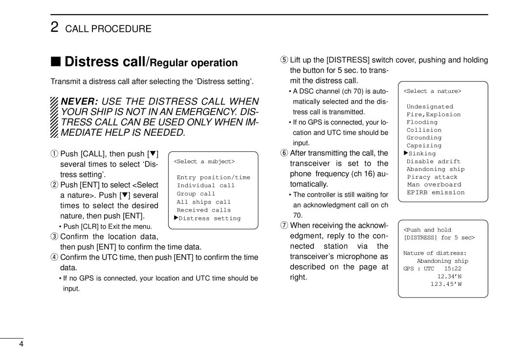 Icom DS-100 instruction manual Distress call/Regular operation 