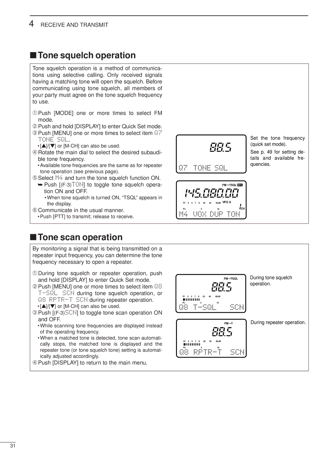 Icom iC-706MKTMG manual Tone squelch operation, Tone scan operation, ➅ Communicate in the usual manner 