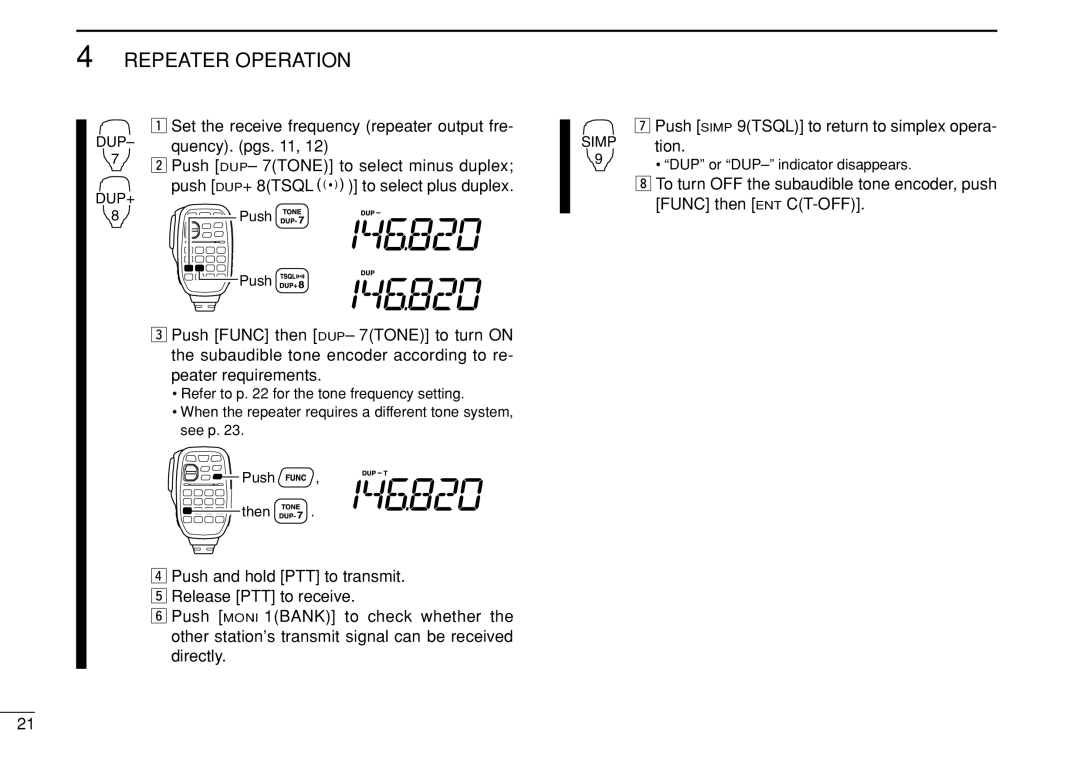 Icom IC-208H Set the receive frequency repeater output fre, Push Simp 9TSQL to return to simplex opera- tion 