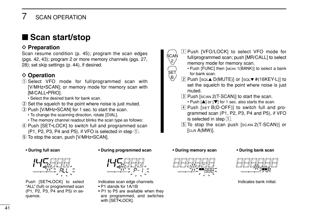 Icom IC-208H Scan start/stop, Preparation, Operation, Push VFO/LOCK to select VFO mode for, Memory mode for memory scan 