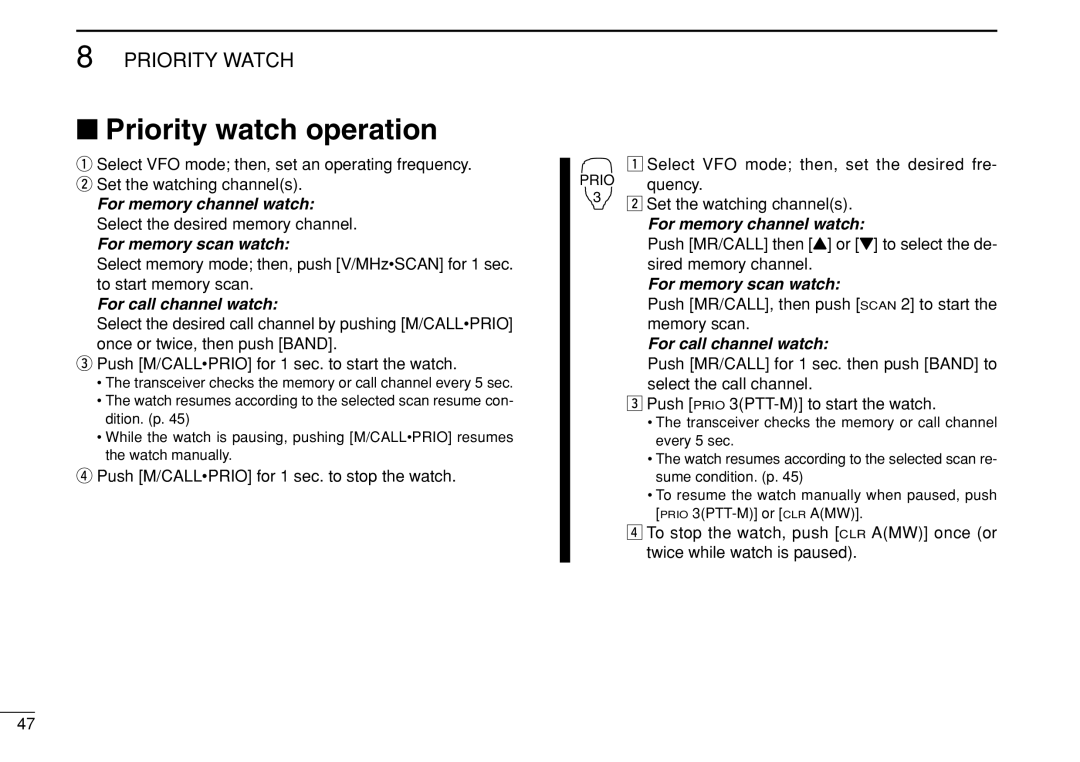 Icom IC-208H instruction manual Priority watch operation, Push M/CALLPRIO for 1 sec. to stop the watch 