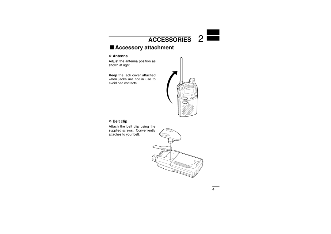 Icom IC-4008E instruction manual Accessories, ‘ Accessory attachment, Antenna, Belt clip 