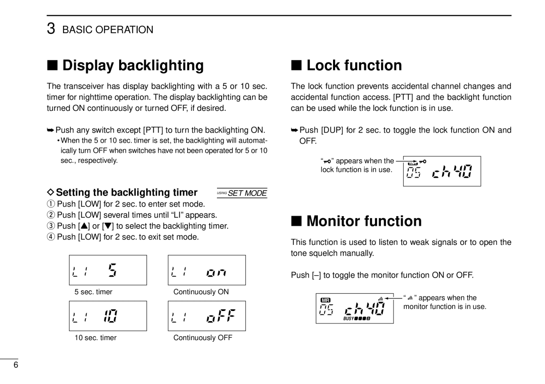 Icom IC-40S instruction manual Display backlighting, Lock function, Monitor function, DSetting the backlighting timer 