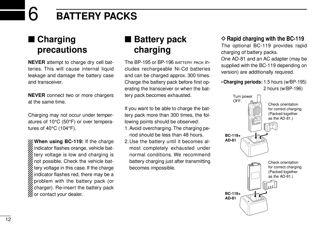 Icom IC-40S Battery Packs, Charging Battery pack Precautions, Rapid charging with the BC-119, Tery pack becomes exhausted 