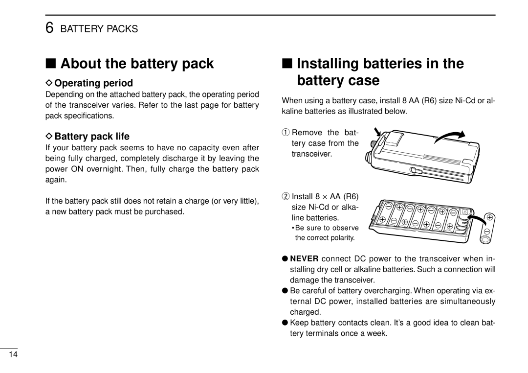 Icom IC-40S About the battery pack, Installing batteries in the battery case, Operating period, Battery pack life 