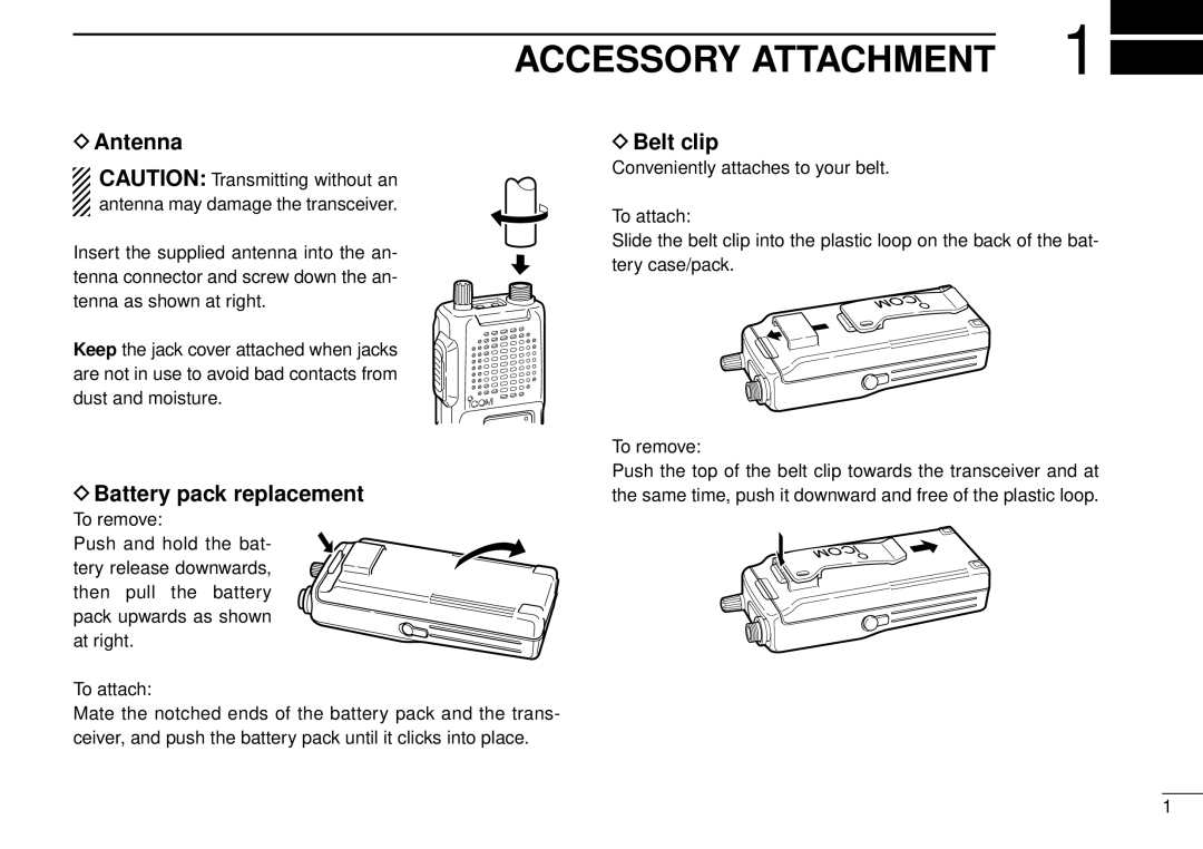 Icom IC-40S instruction manual Accessory Attachment, Antenna, Battery pack replacement, Belt clip 