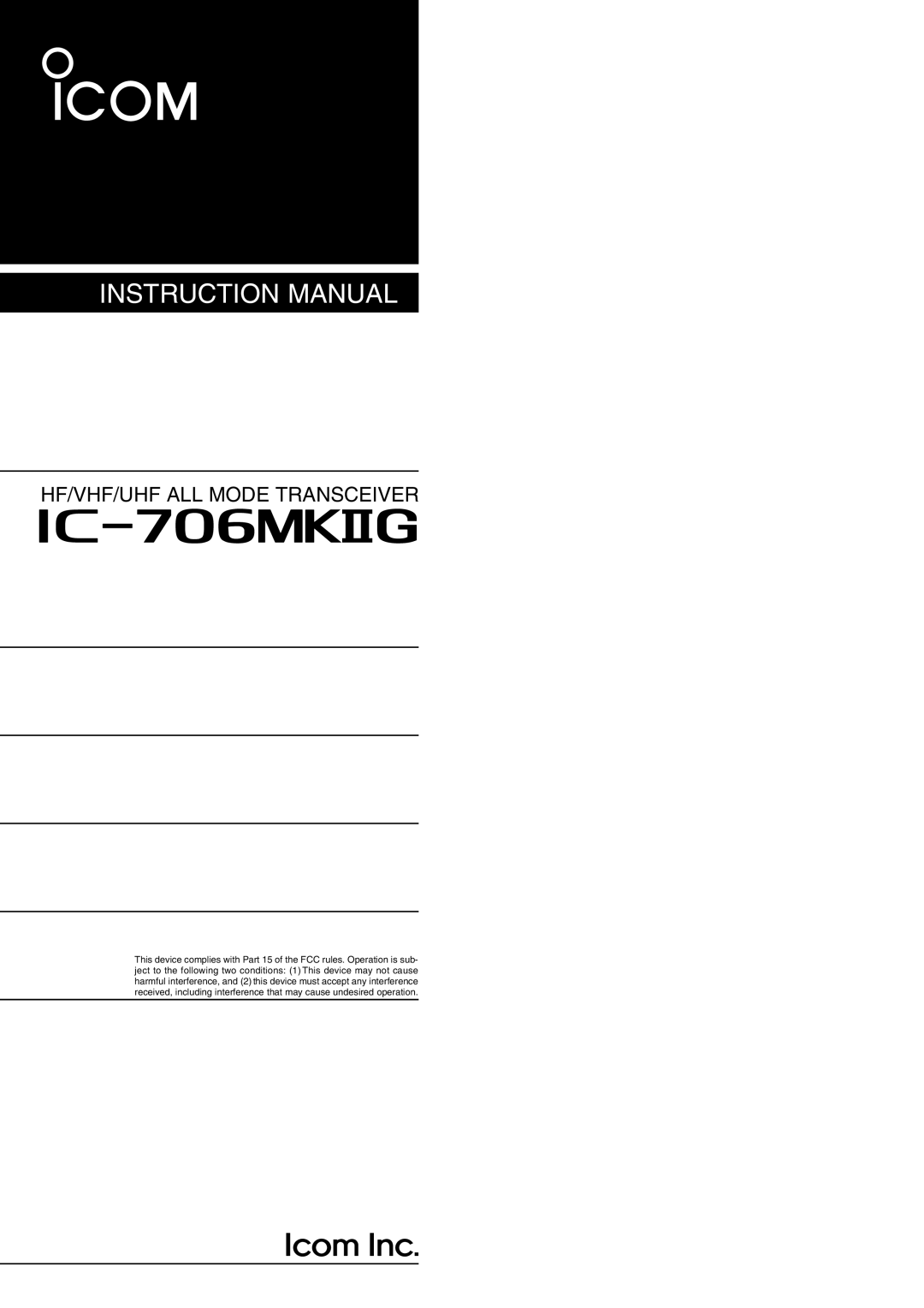 Icom I706MKTMG, IC-706MKIIG instruction manual I706MKG 