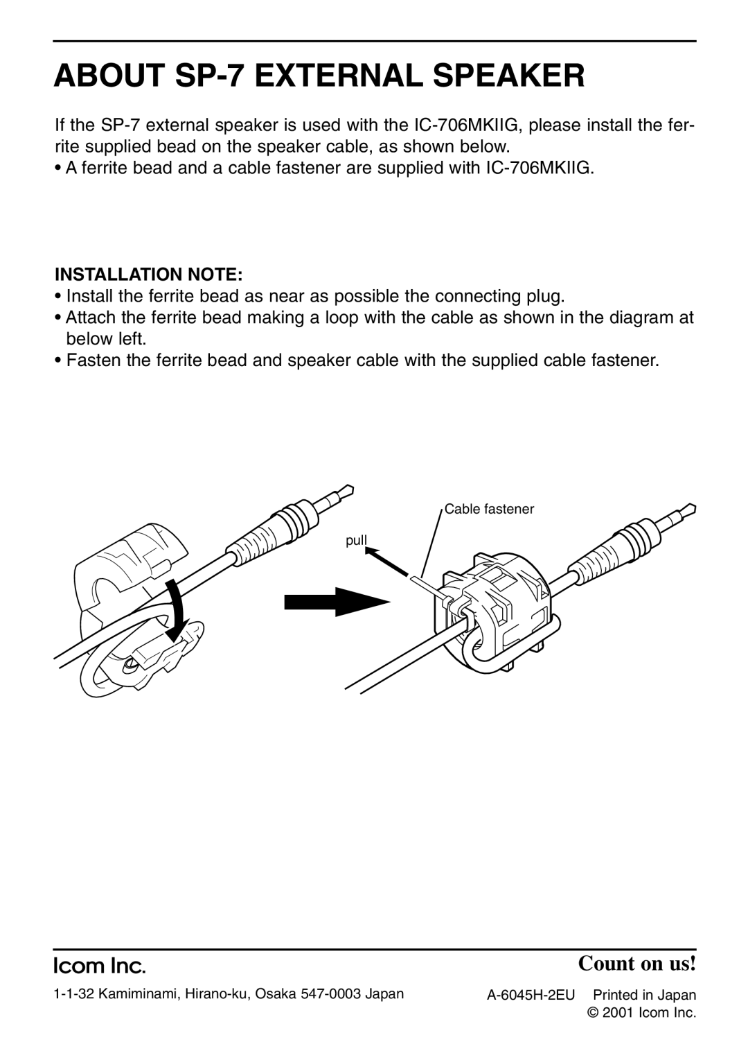 Icom I706MKTMG, IC-706MKIIG instruction manual About SP-7 External Speaker, Installation Note 