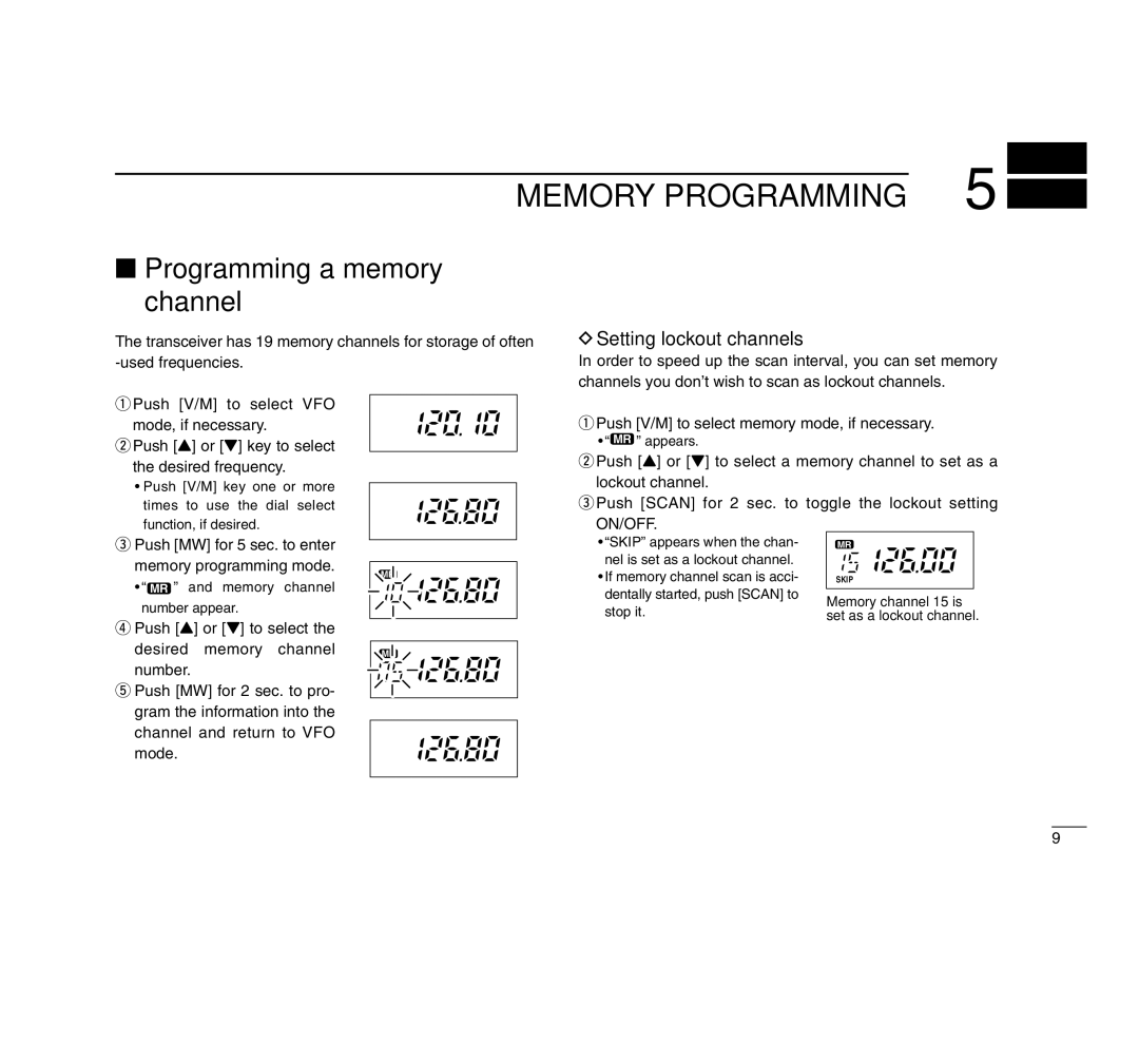 Icom IC-A4 instruction manual Memory Programming, Programming a memory channel, Setting lockout channels 