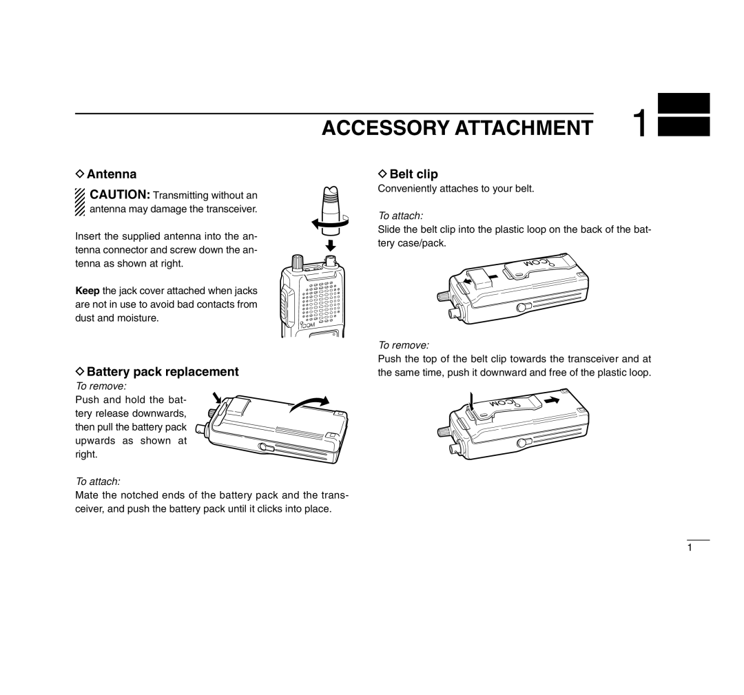 Icom IC-A4 instruction manual Accessory Attachment, Antenna, Battery pack replacement, Belt clip 