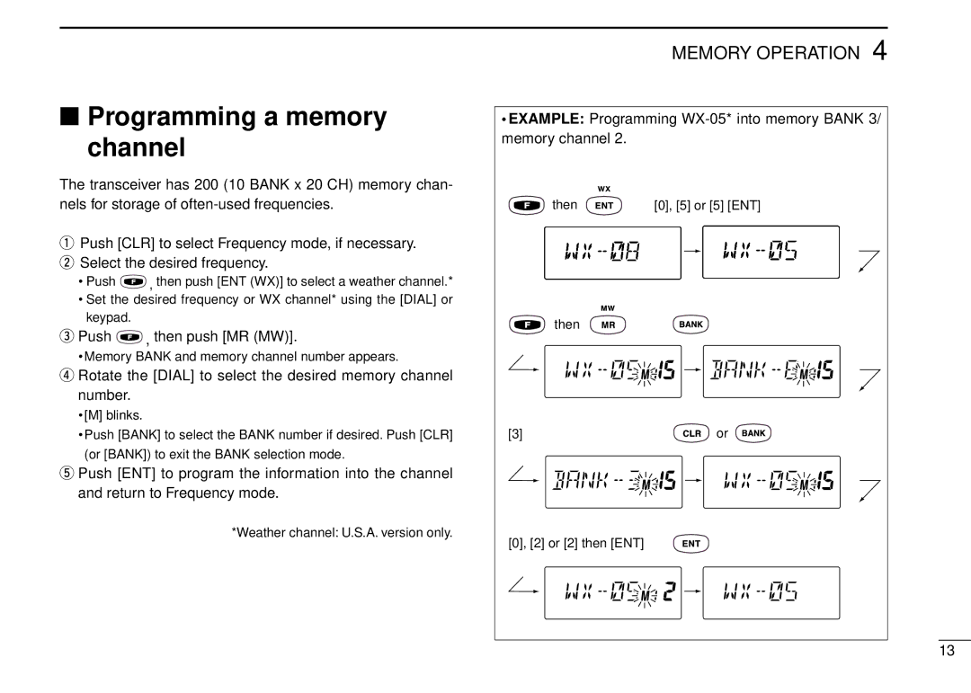 Icom IC-A5 Programming a memory channel, Push , then push MR MW, Example Programming WX-05* into memory Bank 