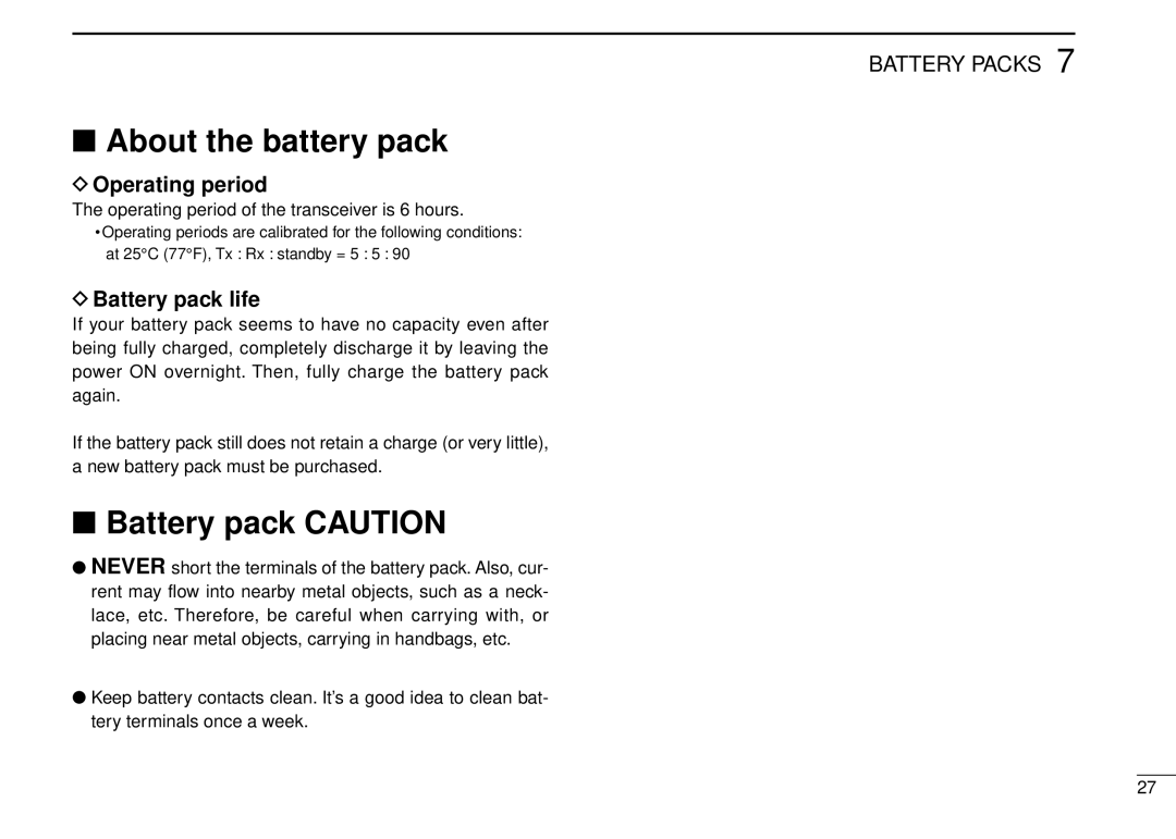 Icom IC-A5 instruction manual About the battery pack, Battery pack Caution, Operating period, Battery pack life 