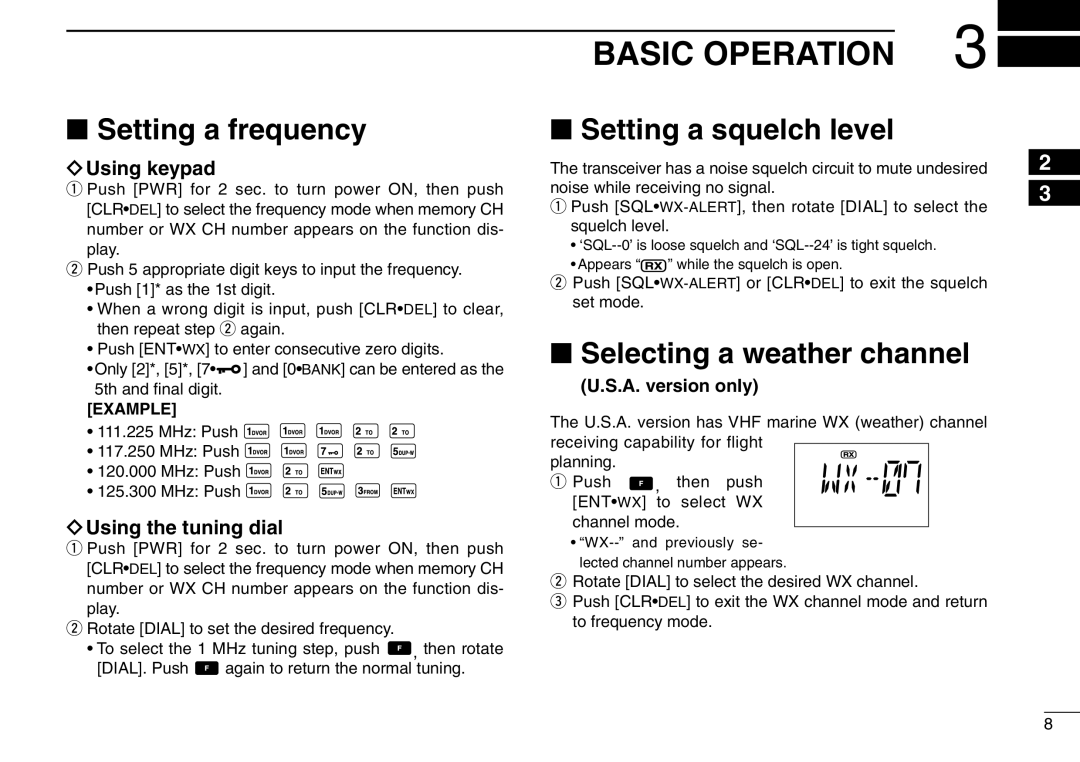 Icom IC-A6 instruction manual Basic Operation, Setting a frequency, Setting a squelch level, Selecting a weather channel 