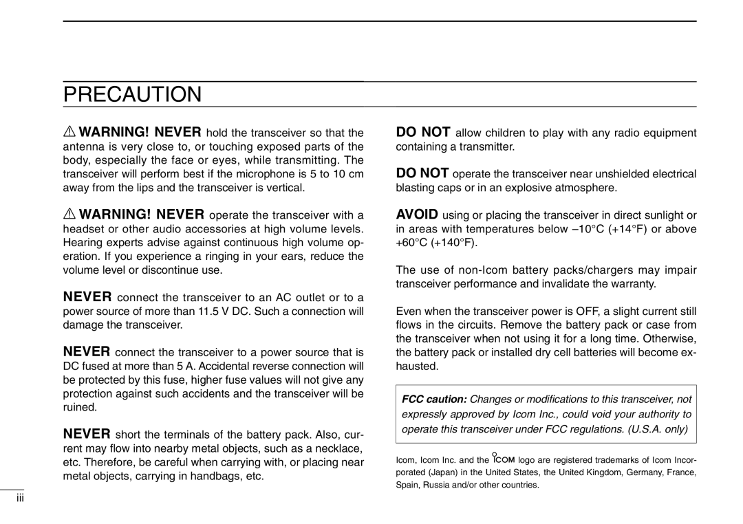 Icom IC-A6 instruction manual Precaution 