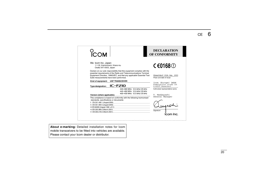 Icom IC-F110 instruction manual Kind of equipment UHF Transceiver Type-designation iC-f210 