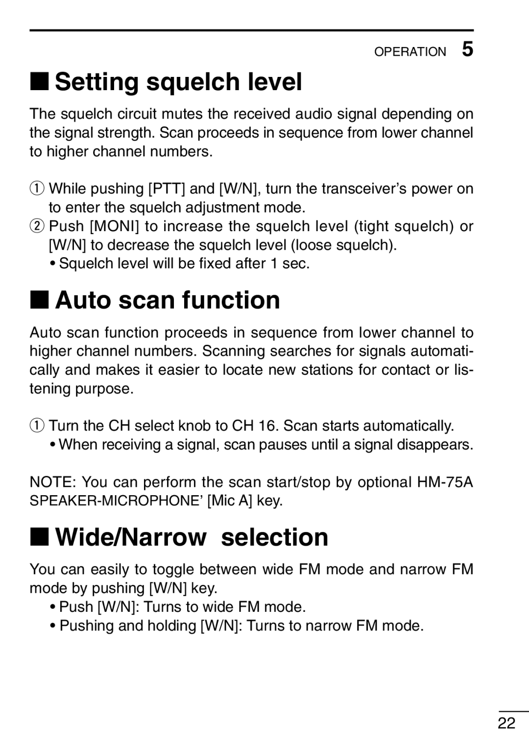 Icom IC-F21GM instruction manual ‘ Setting squelch level, ‘ Auto scan function, ‘ Wide/Narrow selection 