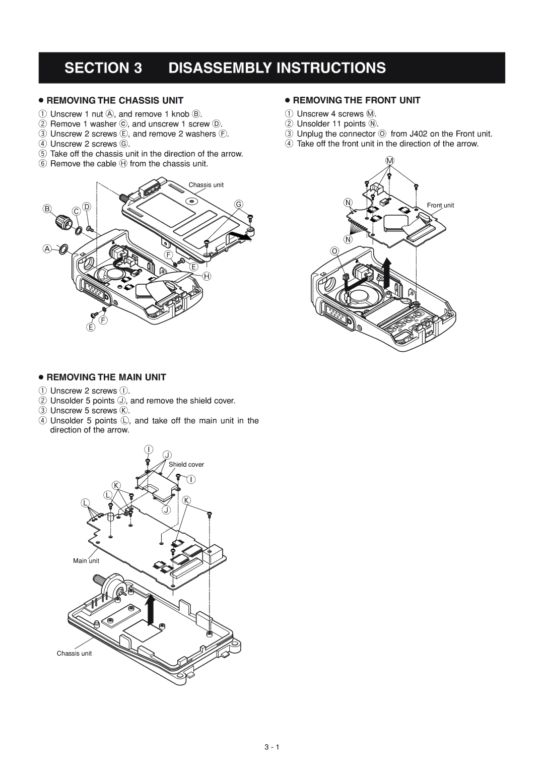 Icom IC-F51, IC-F50 Disassembly Instructions, Removing the Chassis Unit, Removing the Front Unit, Removing the Main Unit 