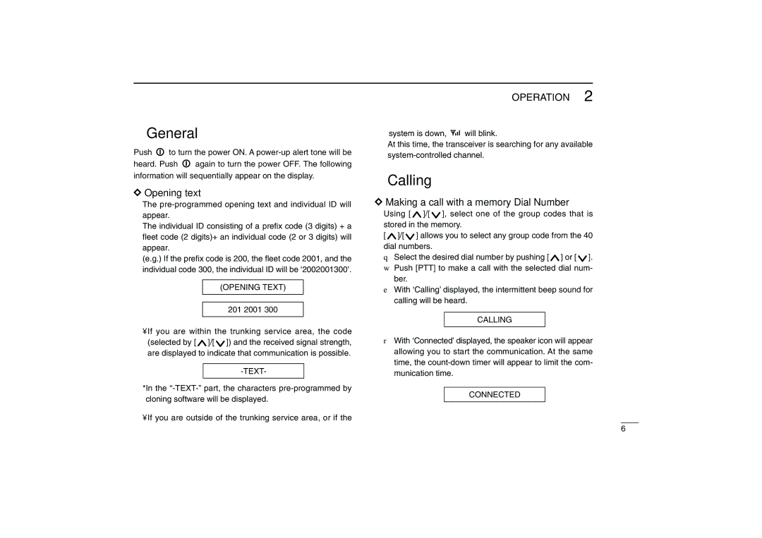 Icom IC-F610 instruction manual ‘ General, ‘ Calling, Opening text, Making a call with a memory Dial Number 