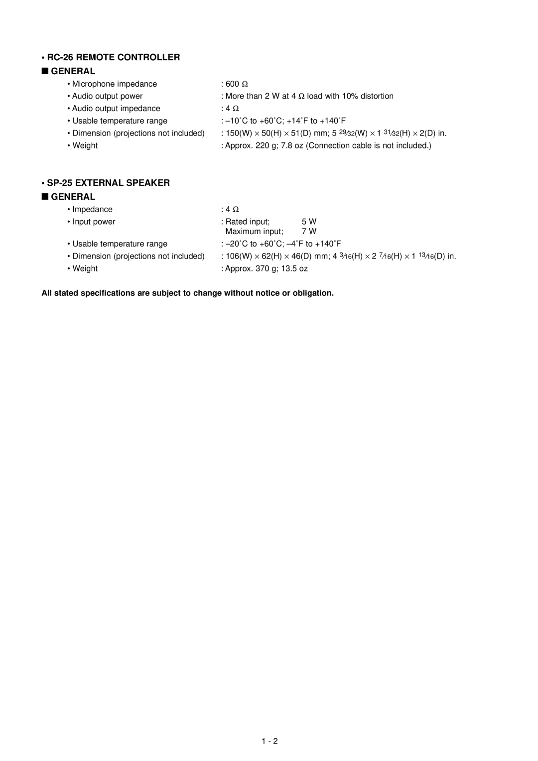 Icom IC-F7000 service manual RC-26 Remote Controller ‘ General, SP-25 External Speaker ‘ General 