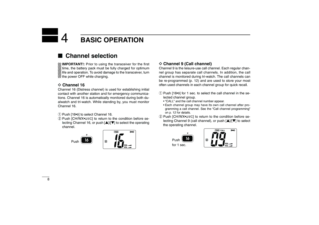 Icom IC-M32 instruction manual Basic Operation, Channel selection, Channel 9 Call channel 