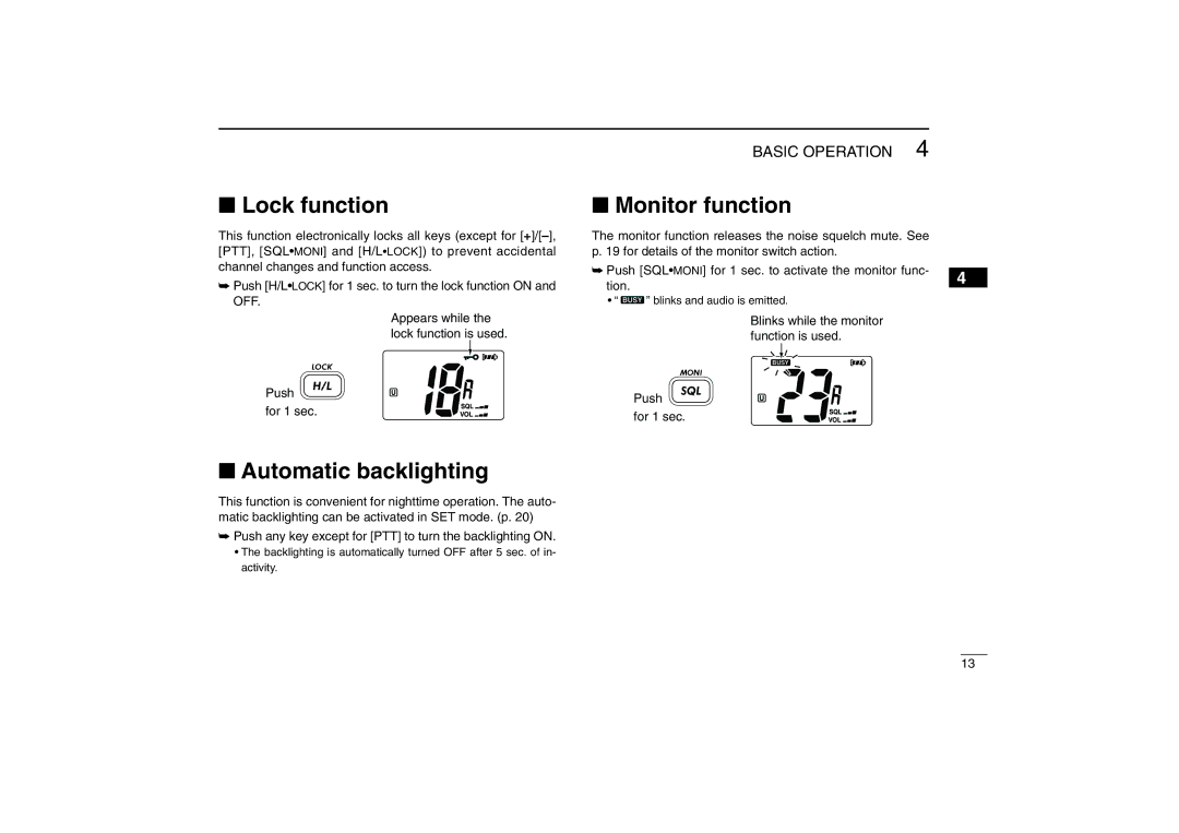 Icom IC-M32 instruction manual Lock function, Automatic backlighting, Monitor function 