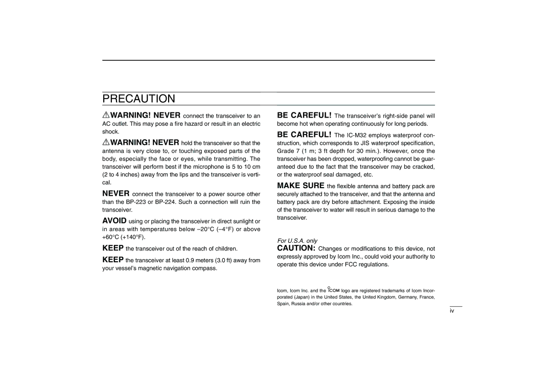 Icom IC-M32 instruction manual Precaution 