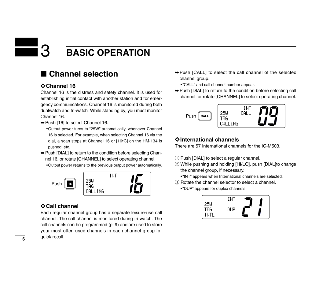 Icom IC-M503 instruction manual Basic Operation, Channel selection, ÏCall channel, International channels 