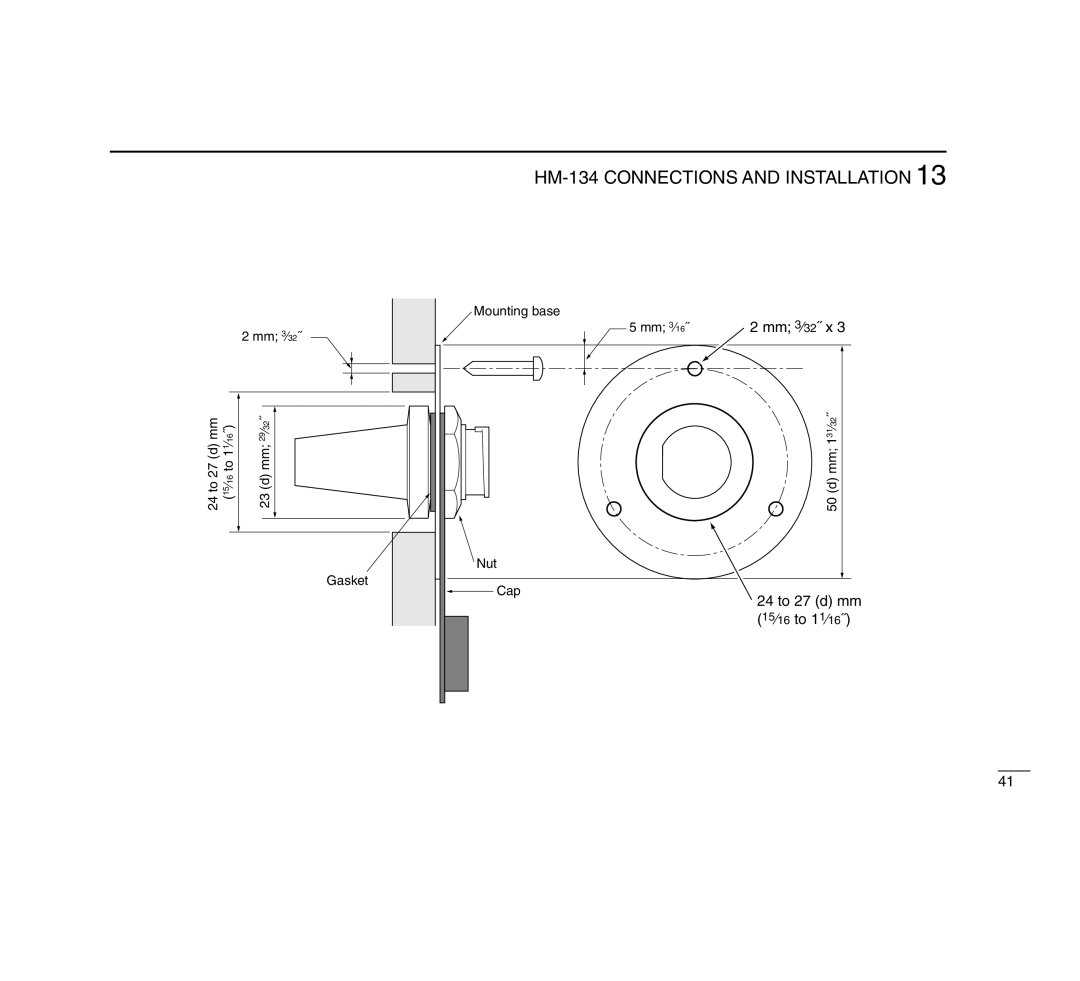 Icom IC-M503 instruction manual HM-134 Connections and Installation, Mm 3⁄ 32˝ x, 24 to 27 d mm 15⁄16 to 11⁄16˝ 